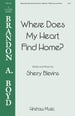 Where Does My Heart Find Home?